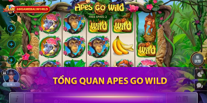 Tổng quan Apes Go Wild